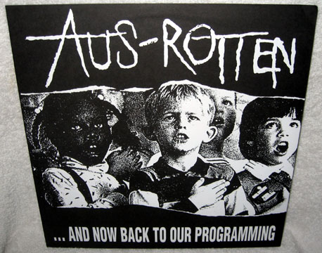 AUS ROTTEN "And Now Back To Our Programming" LP (PE)